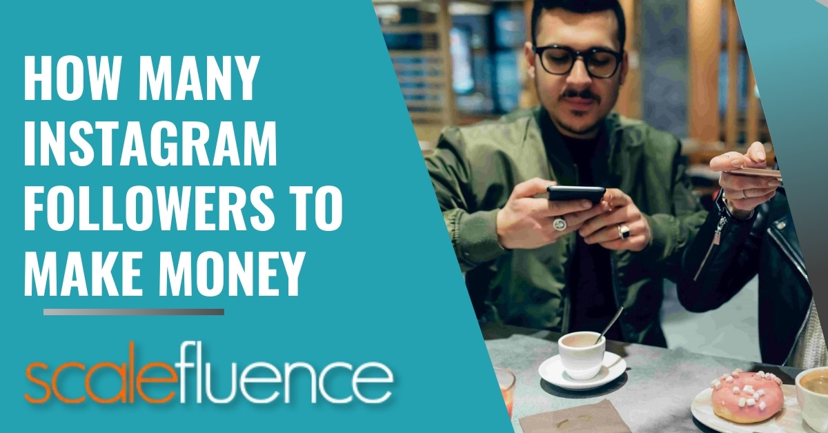 How Many Followers on Instagram to Get Paid Tips & Tricks