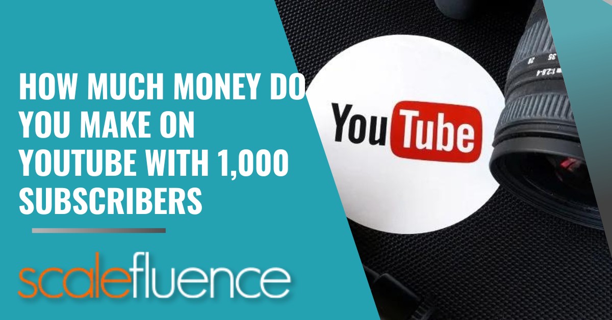 How Much Money Do You Make On YouTube With 1000 Subscribers 2023 