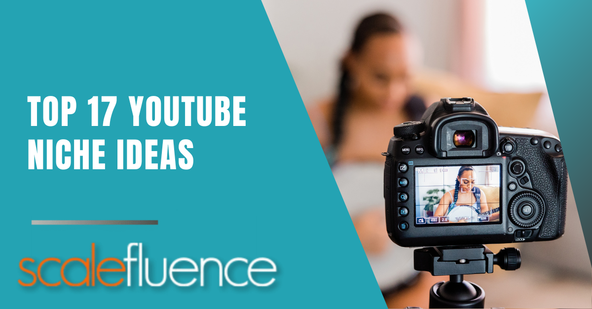17 Best YouTube Niche Ideas [2024 Guide to Grow Your Channel]